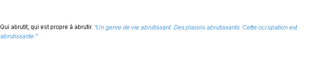 Définition abrutissant ACAD 1835