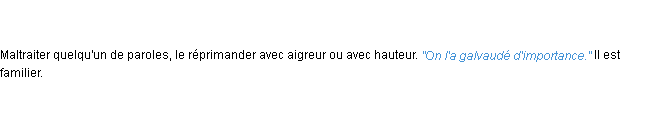 Définition galvauder ACAD 1798
