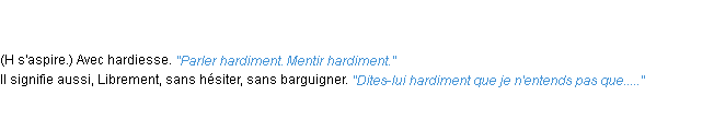 Définition hardiment ACAD 1762