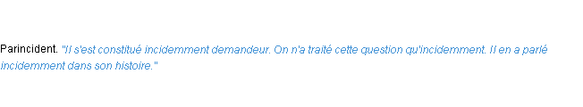 Définition incidemment ACAD 1798