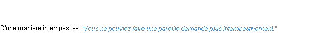 Définition intempestivement ACAD 1835