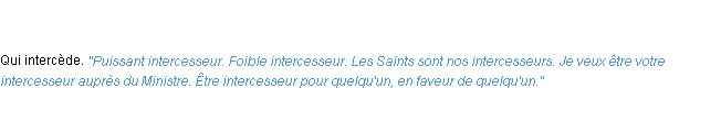 Définition intercesseur ACAD 1798