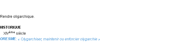 Définition oligarchiser Emile Littré