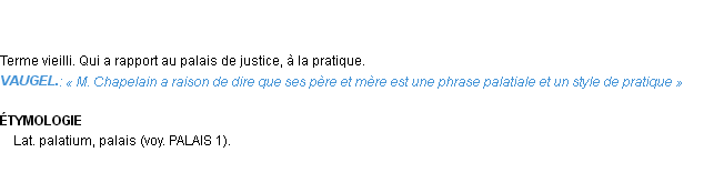Définition palatial Emile Littré