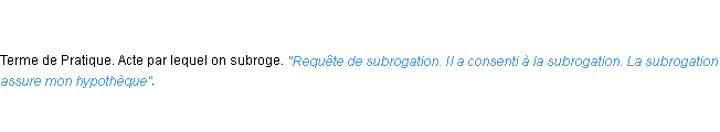 Définition subrogation ACAD 1798