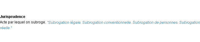 Définition subrogation ACAD 1932