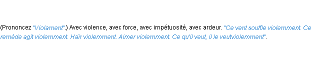Définition violemment ACAD 1798